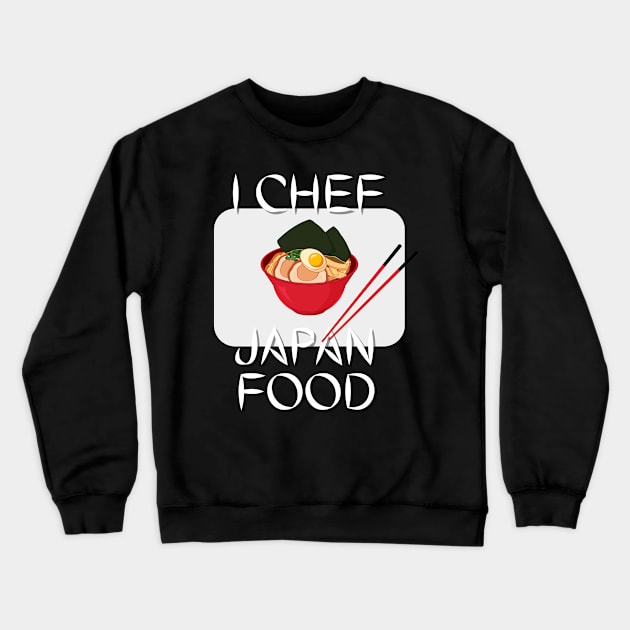 Japan Food Chief Crewneck Sweatshirt by OnOffDesing